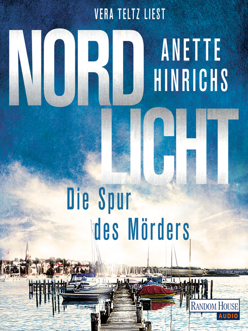 Titeldetails für Nordlicht--Die Spur des Mörders - nach Anette Hinrichs - Verfügbar